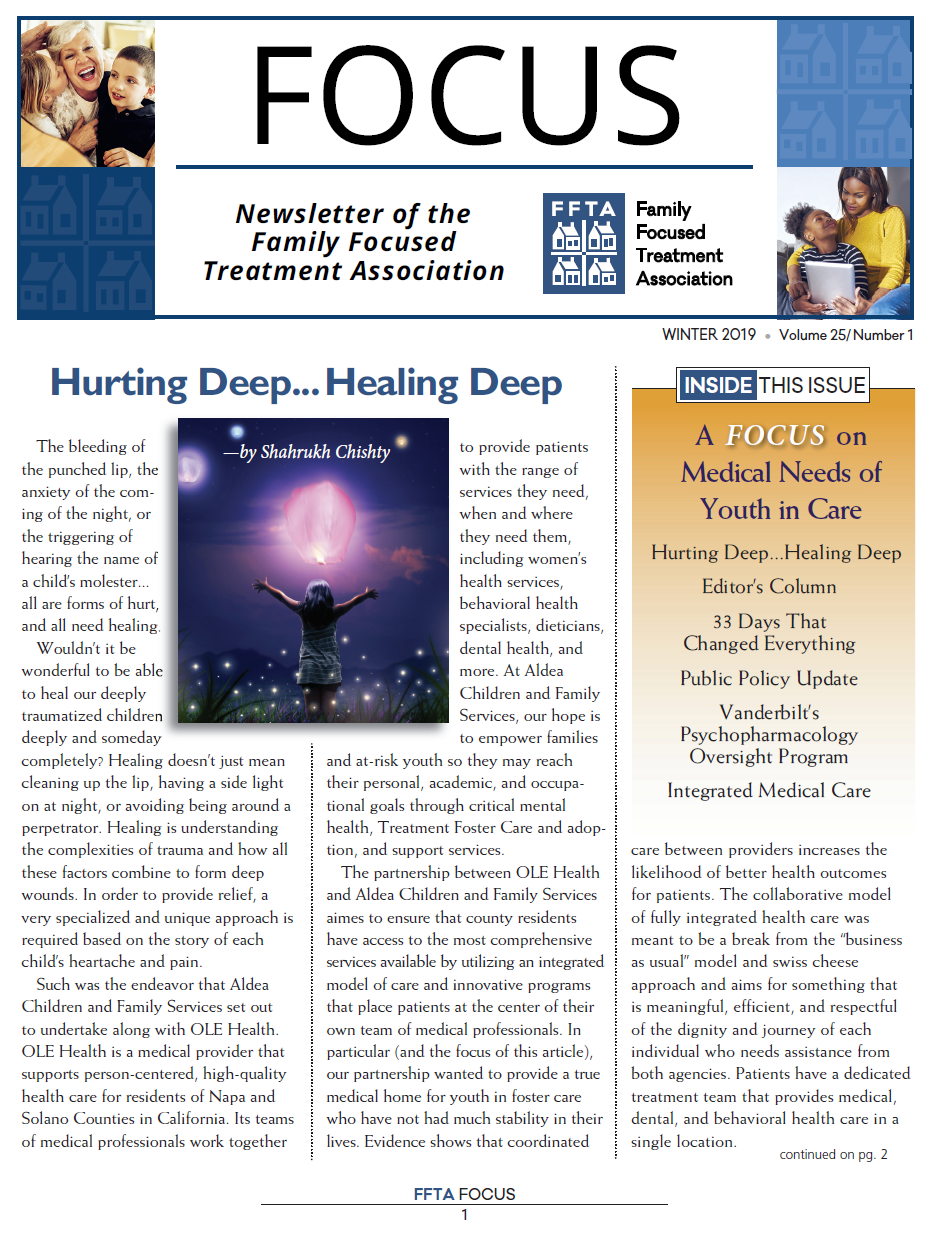 A on FOCUS Medical Needs of Youth in Care   Hurting deep.....Healing deep   by Shahrukh Chishty, Sr. Director of Social Services